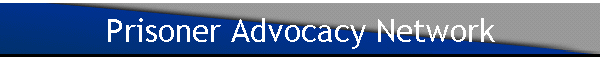 Prisoner Advocacy Network